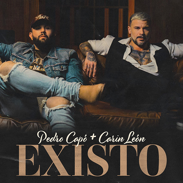 Pedro Capó estrena “Existo” junto a Carin León